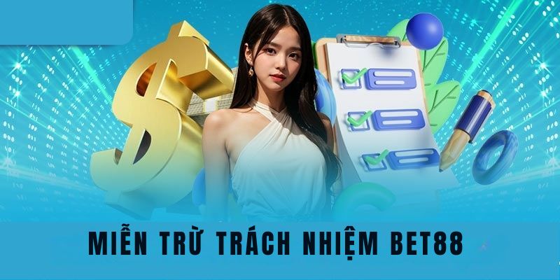 mien-tru-trach-nhiem-bet88-khi-quang-cao-dich-vu