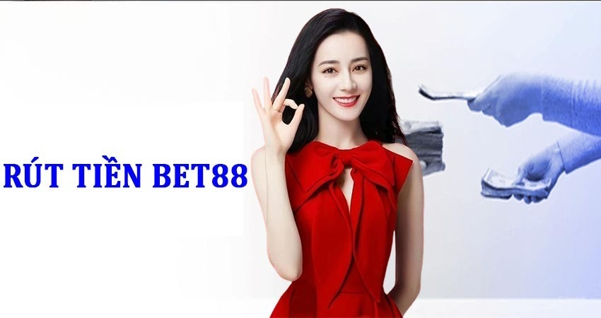 rut-tien-bet-88-huong-dan-quy-trinh-thuc-hien-nhanh-chong